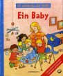 Ein Baby / Ich entdecke die Welt! - Bild 1