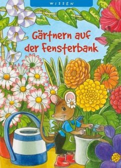 Gärtnern auf der Fensterbank - Saan, Anita van