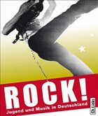 Rock! - Stiftung Haus der Geschichte der Bundesrepublik Deutschland, Bundeszentrale für politische Bildung