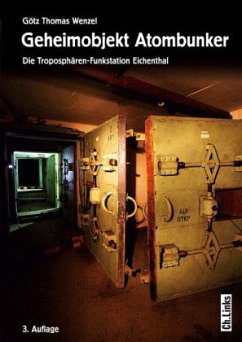 Geheimobjekt Atombunker - Wenzel, Götz Th.