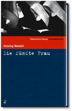 Die fünfte Frau / Kurt Wallander Bd.7 - Mankell, Henning