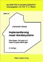 Implementierung neuer Anreizsysteme - Grewe, Alexander