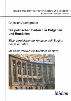 Die politischen Parteien in Bulgarien und Rumänien - Autengruber, Christian