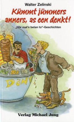 Cover Kümmt jümmers anners, as een denkt!