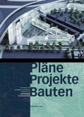Architektur und Städtebau in Düsseldorf 2005 bis 2015 / Pläne, Projekte, Bauten
