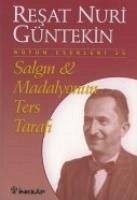 Salgin & Madalyonun Ters Tarafi - Güntekin, Resat N.