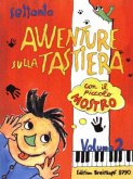 Settanta avventure sulla tastiera con il piccolo mostro