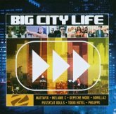 Big City Life Big City Life
