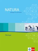 Natura Biologie Oberstufe Ökologie / Natura, Biologie für Gymnasien, Ausgabe für die Oberstufe