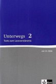 6. Schuljahr, Tests zum Leseverständnis m. CD-ROM / Unterwegs, Lesebuch, Neubearbeitung Bd.2