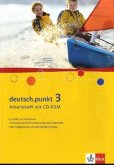 7. Schuljahr, Arbeitsheft m. CD-ROM / deutsch.punkt, Ausgabe für Real- und Gesamtschule Bd.3