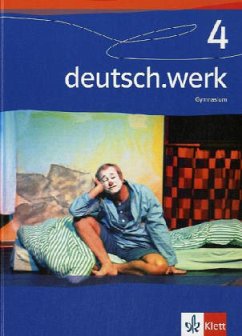 8. Schuljahr, Schülerbuch / deutsch.werk, Allgemeine Ausgabe Gymnasium 4