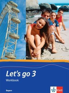 7. Klasse, Workbook / Let's go, Ausgabe Bayern, Neubearbeitung 3