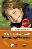 Mach einfach mit! Bewegungsförderung