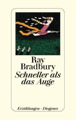 Schneller als das Auge - Bradbury, Ray