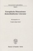Europäische Dimensionen deutschbaltischer Literatur