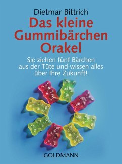 Das kleine Gummibärchen Orakel - Bittrich, Dietmar