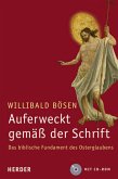 Auferweckt gemäß der Schrift, m. CD-ROM