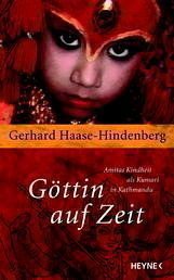 Göttin auf Zeit - Haase-Hindenberg, Gerhard