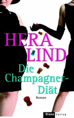 Die Champagner-Diät - Lind, Hera