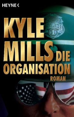 Die Organisation - Mills, Kyle