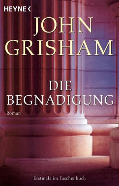 Die Begnadigung - Grisham, John