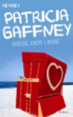 Wege der Liebe - Gaffney, Patricia