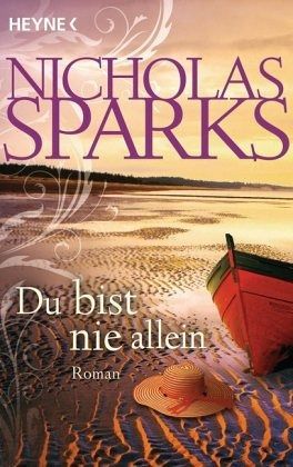 Du bist nie allein von Nicholas Sparks als Taschenbuch - bücher.de