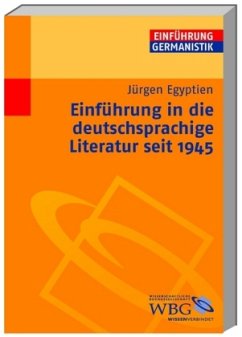 Einführung in die deutschsprachige Literatur seit 1945 - Egyptien, Jürgen