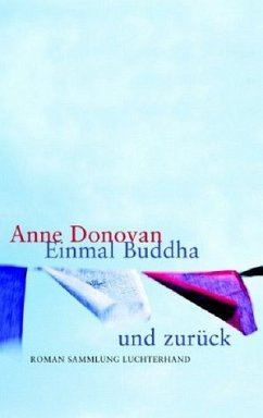 Einmal Buddha und zurück - Donovan, Anne