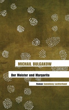 Der Meister und Margarita - Bulgakow, Michail