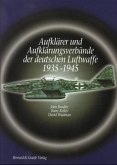 Aufklärer und Aufklärungsverbände der deutschen Luftwaffe von 1935 bis 1945