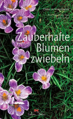 Zauberhafte Blumenzwiebeln - Vleeschouwer, Olivier de