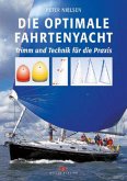 Die optimale Fahrtenyacht