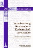 Verantwortung füreinander, Rechenschaft voreinander