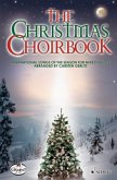 The Christmas Choirbook, Chorpartitur The Christmas Choirbook, Chorpartitur