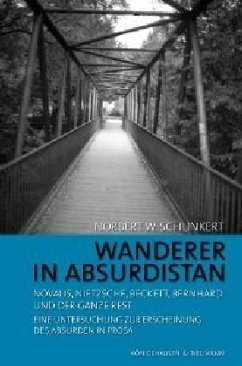 Cover Wanderer in Absurdistan: Novalis, Nietzsche, Beckett, Bernhard und der ganze Rest