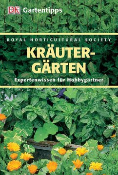 Kräutergärten / DK Gartentipps - Rosenfeld, Richard