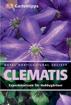 Clematis / DK Gartentipps - Chesshire, Charles