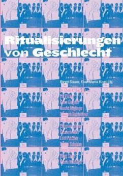 Ritualisierungen von Geschlecht - Sauer, Birgit / Knoll, Eva-Maria (Hgg.)