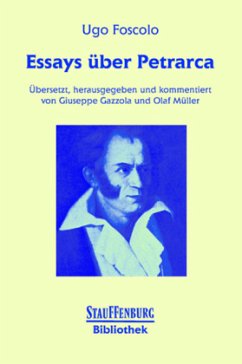 Essays über Petrarca - Foscolo, Ugo