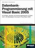 Datenbankprogrammierung mit Visual Basic 2005, m. CD-ROM