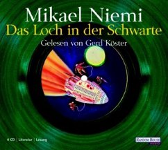 Das Loch in der Schwarte, 4 Audio-CDs - Niemi, Mikael