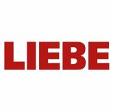 LIEBE, 1 Audio-CD LIEBE, 1 Audio-CD