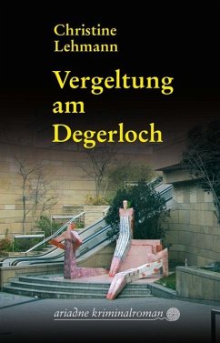 Vergeltung am Degerloch - Lehmann, Christine