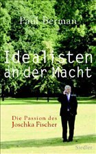 Idealisten an der Macht - Berman, Paul