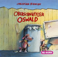 Oberschnüffler Oswald, 2 Audio-CDs - Bieniek, Christian
