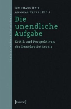 Die unendliche Aufgabe - Heil, Reinhard / Hetzel, Andreas (Hgg.)