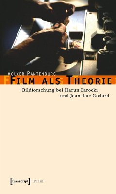 Film als Theorie - Pantenburg, Volker