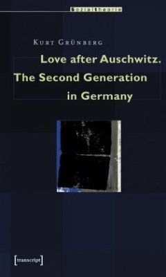 Love after Auschwitz - Grünberg, Kurt